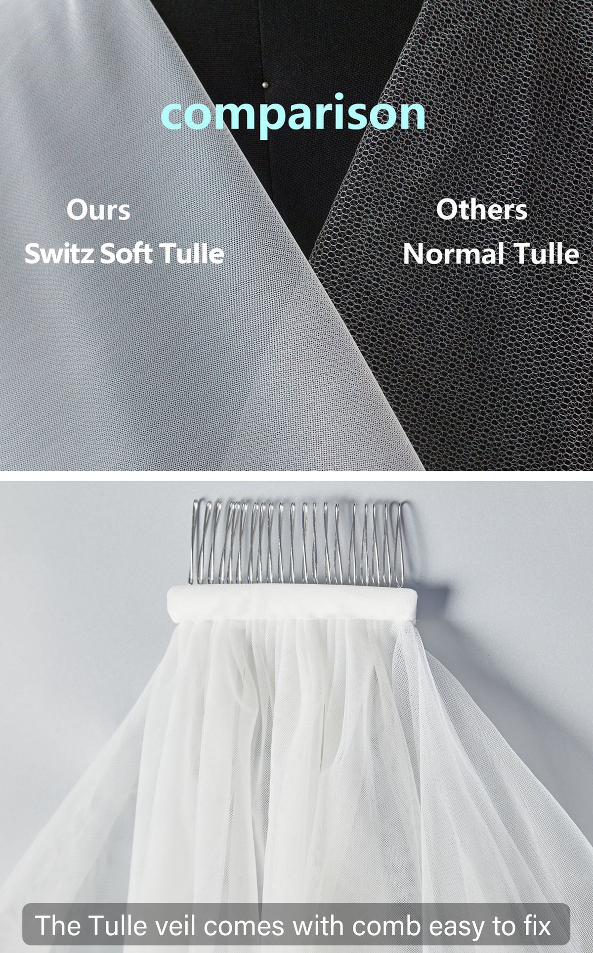 The contrast of the veil fabric and the presence of a comb